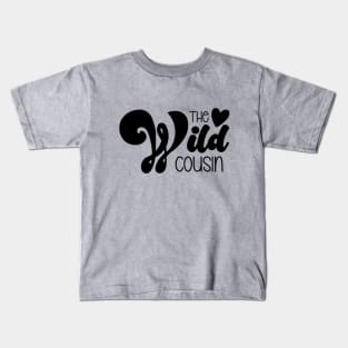 The Wild Cousin Kids T-Shirt